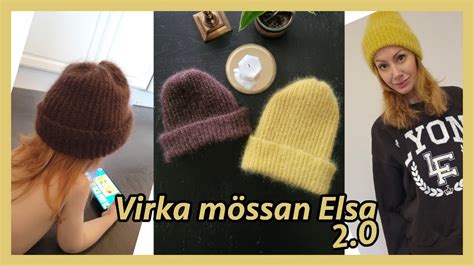 Virka mössan Elsa .